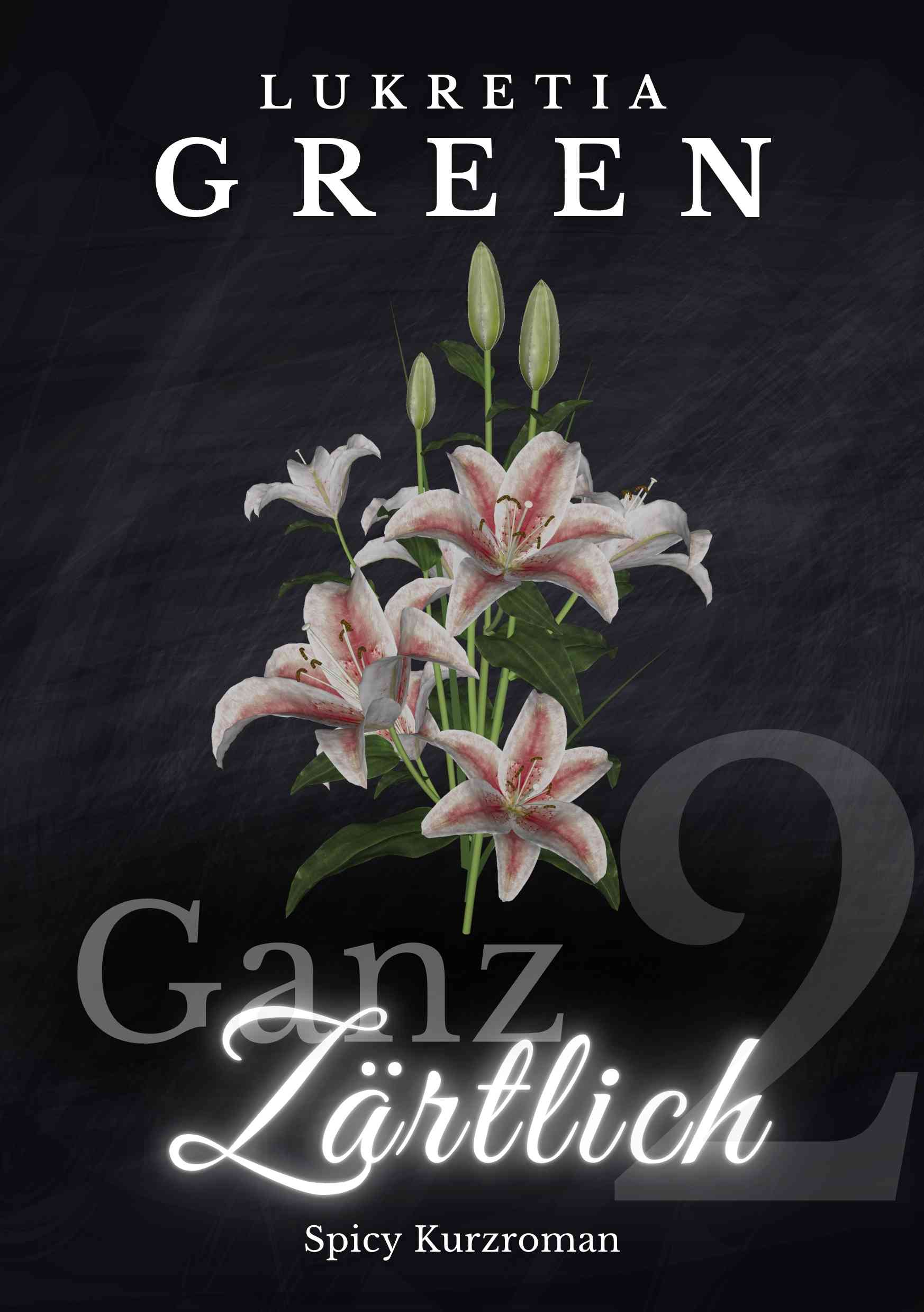 Eric und Lily Ganz zaertlich Band 2 der Age Gap Trilogie mit Suspense Vibes von Lukretia Green