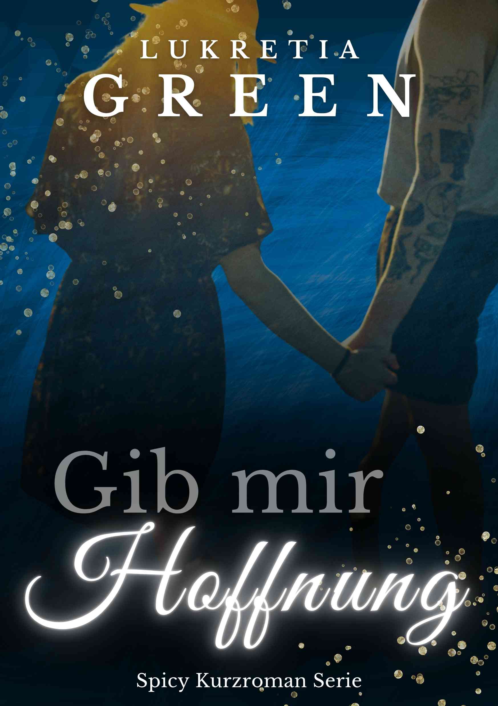 Gib mir Hoffnung Band 1 der Gym Crush Reihe von Lukretia Green