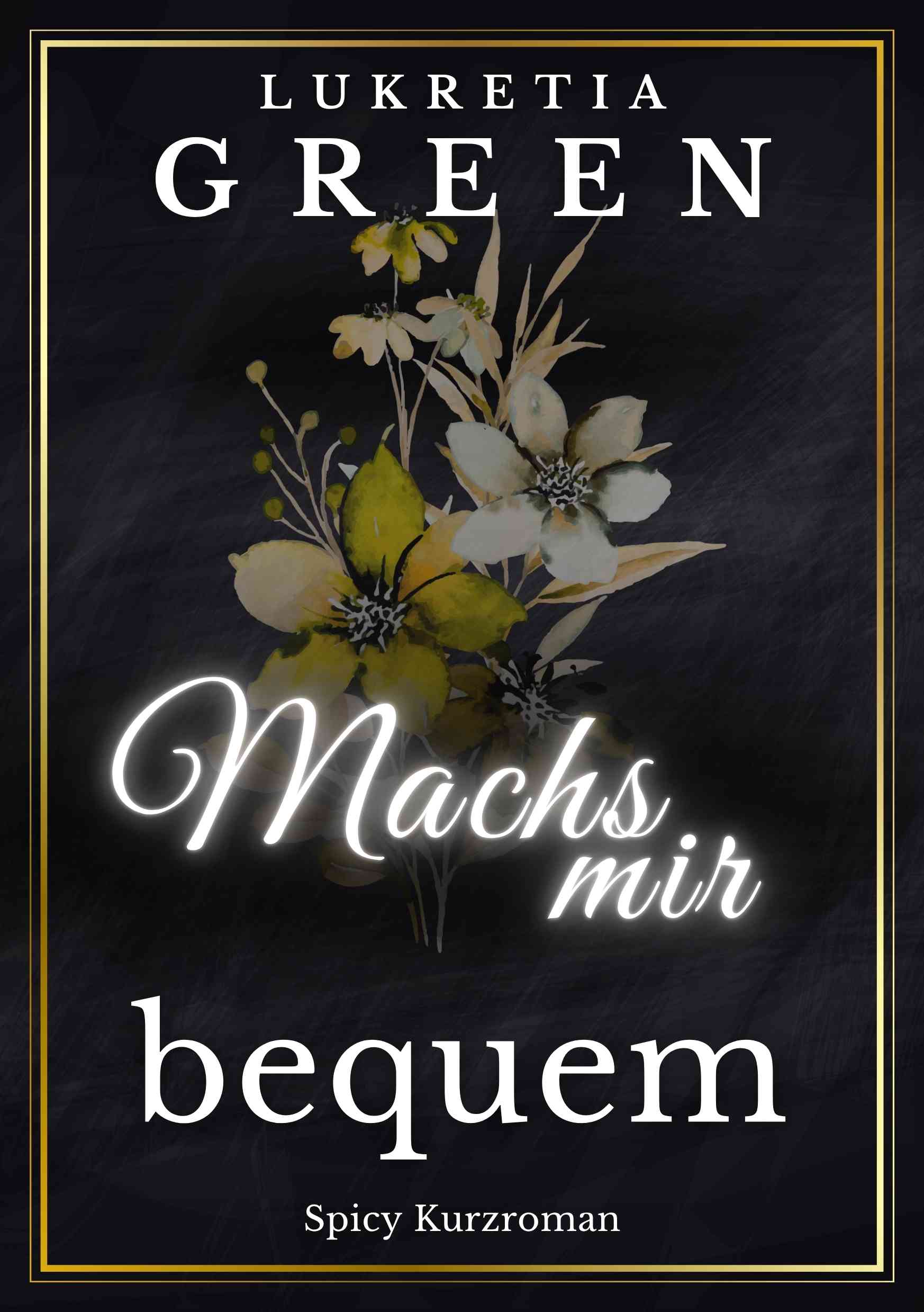 Zoe und David Machs mir bequem Band 1 der Friends with Benefits Reihe von Lukretia Green