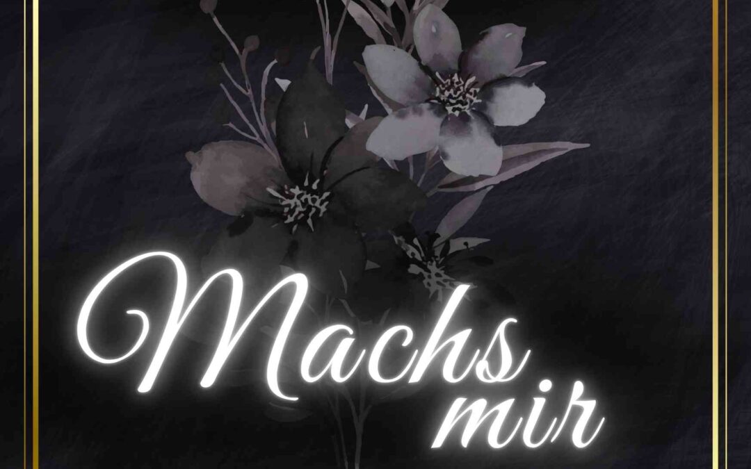 Mach’s mir zum ersten Mal